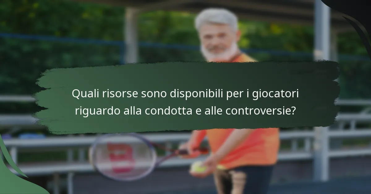 Quali risorse sono disponibili per i giocatori riguardo alla condotta e alle controversie?