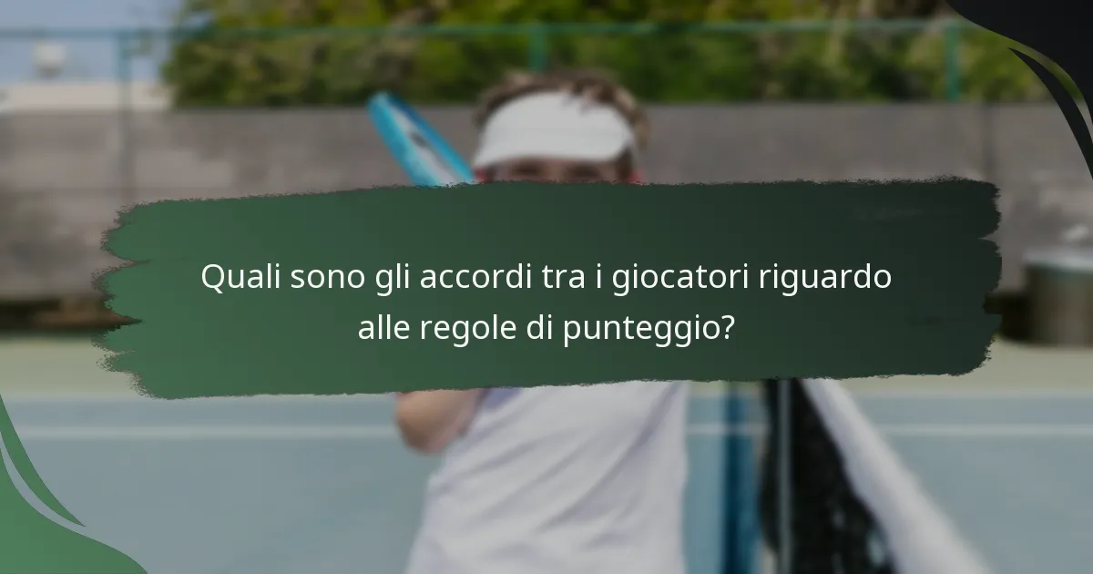 Quali sono gli accordi tra i giocatori riguardo alle regole di punteggio?